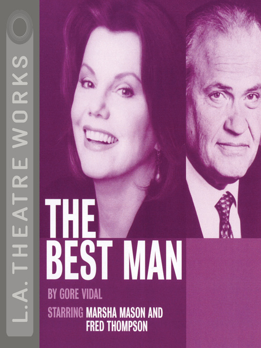 Title details for The Best Man by Gore Vidal - Wait list